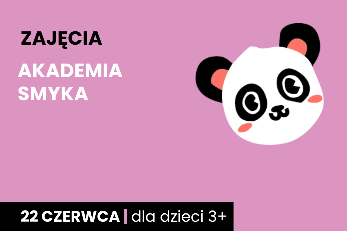 Rysunek twarzy koali. Do tego tekst; zajęcia; akademia smyka; 22 czerwca; dla dzieci 3 plus.