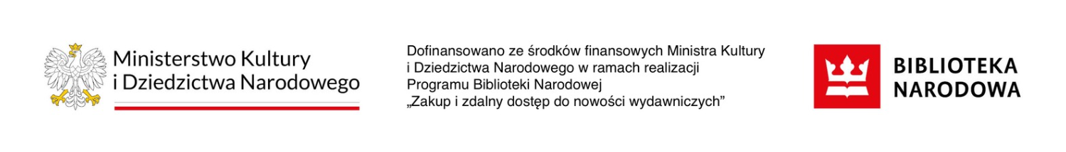 Logo Ministerstwa Kultury, Biblioteki Narodowej i napis o finansowaniu z funduszy MKiDN dla BN