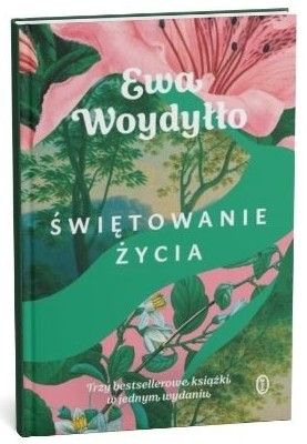 Okładka książki Ewy Woydyłło "Świętowanie życia"