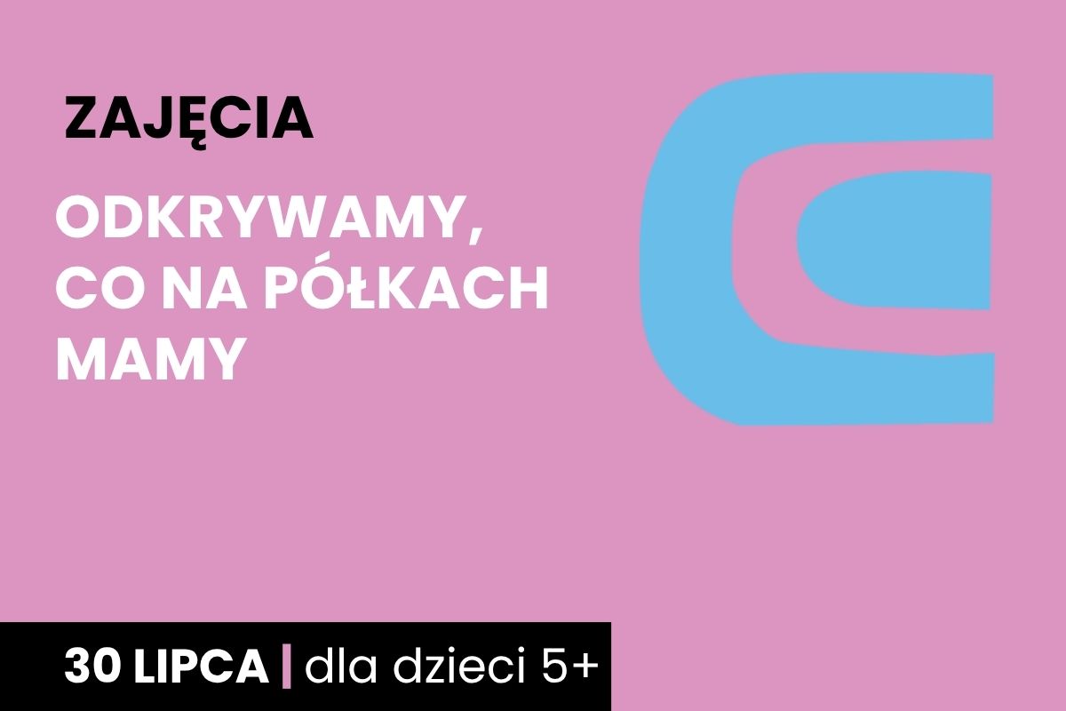 Prosty rysunek leżącej książki. Do tego tekst; zajęcia; odkrywamy, co na półkach mamy; 30 lipca; dla dzieci 5 plus.