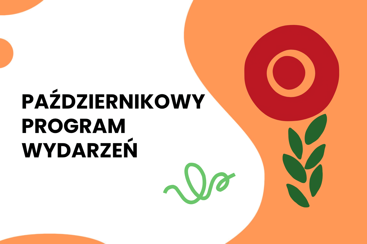 Na białym tle napis: październikowy program wydarzeń. Do tego elementy dekoracyjne.