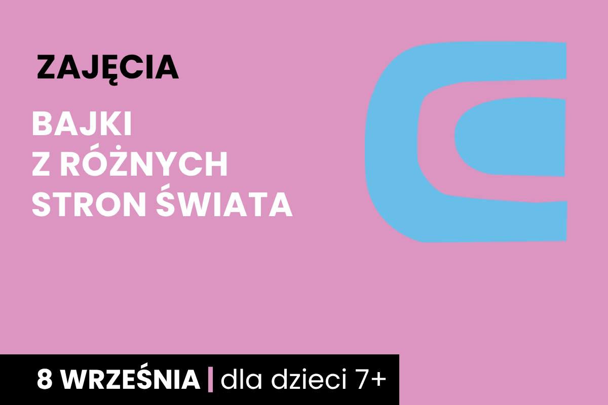 Prosty rysunek leżącej książki. Do tego tekst; zajęcia; bajki z różnych stron świata; 8 września; dla dzieci 7 plus.