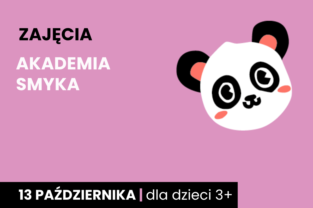 Rysunek twarzy koali. Do tego tekst; zajęcia; akademia smyka; 13 października; dla dzieci 3 plus.