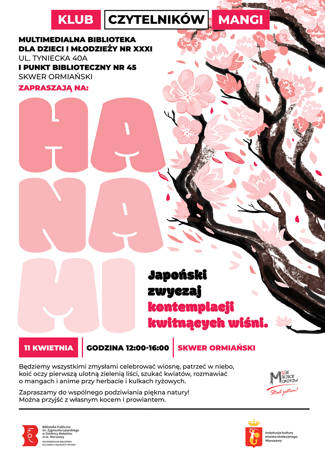 Plakat informacyjny. Różowy napis Hanami w centralnej części otoczony kwitnącymi gałęziami wiśni; na górze logo Klubu, informacje na temat daty i miejsca spotkania oraz opis wydarzenia; na dole logotypy Biblioteki i Miasta.