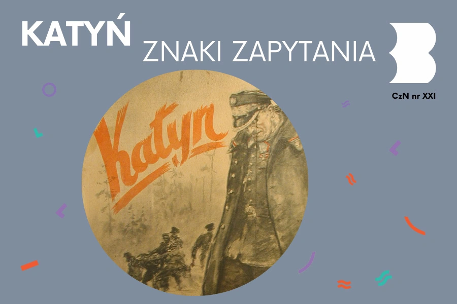 czn21_katyn_znaki_zapytania-900x