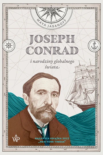 Okładka książki „Joseph Conrad i narodziny globalnego świata”.