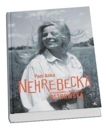 Okładka książki "Pani Anka" o Annie Nehrebeckiej