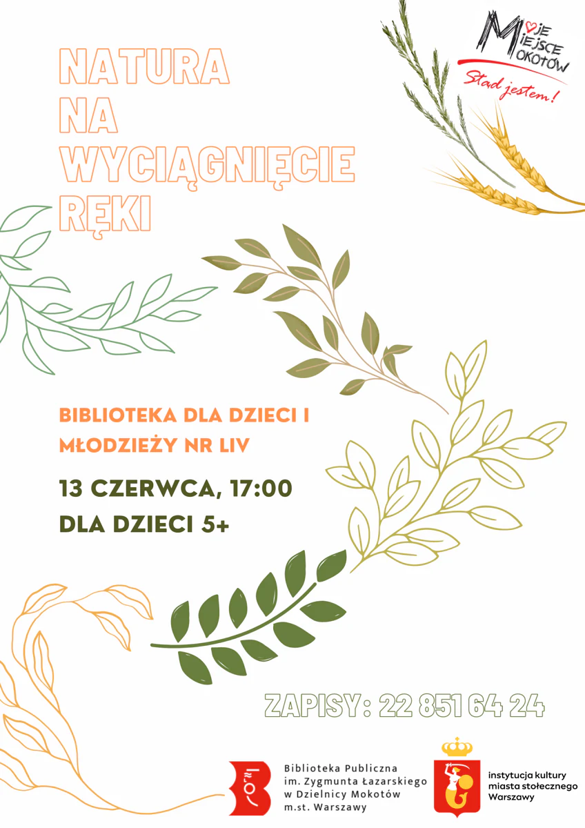 Na białym tle tekst zawarty w artykule. Poza tym porozrzucane na całym plakacie narysowane gałązki roślin i kłosy zboża.