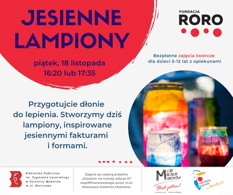 Plakat promujący zajęcia jesienne lampiony. Poza treścią zawartą w tekście, widać grafikę, na której widać kilka kolorowych słojów, jakby po farbach.