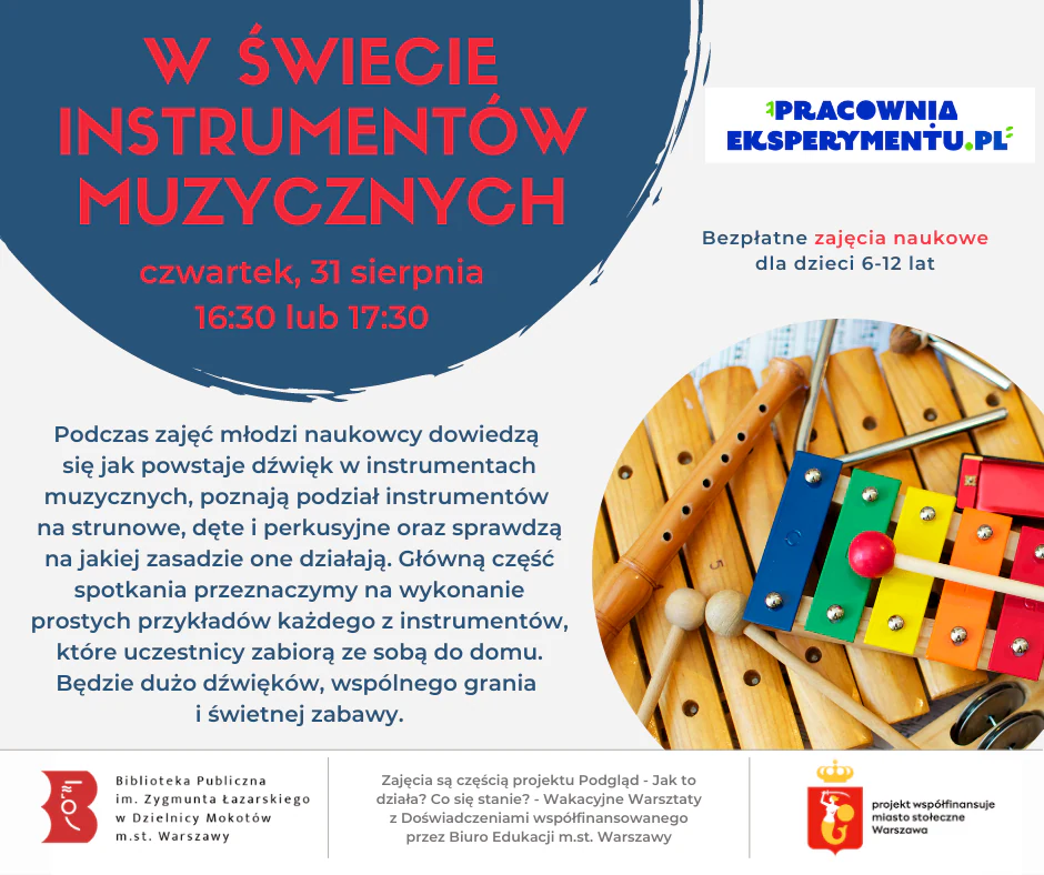 Plakat promujący warsztaty pod tytułem: w świecie instrumentów muzycznych. Poza treścią zawartą w tekście, widać w kółku flet, trójkąt, cymbałki, harmonijkę ustną.