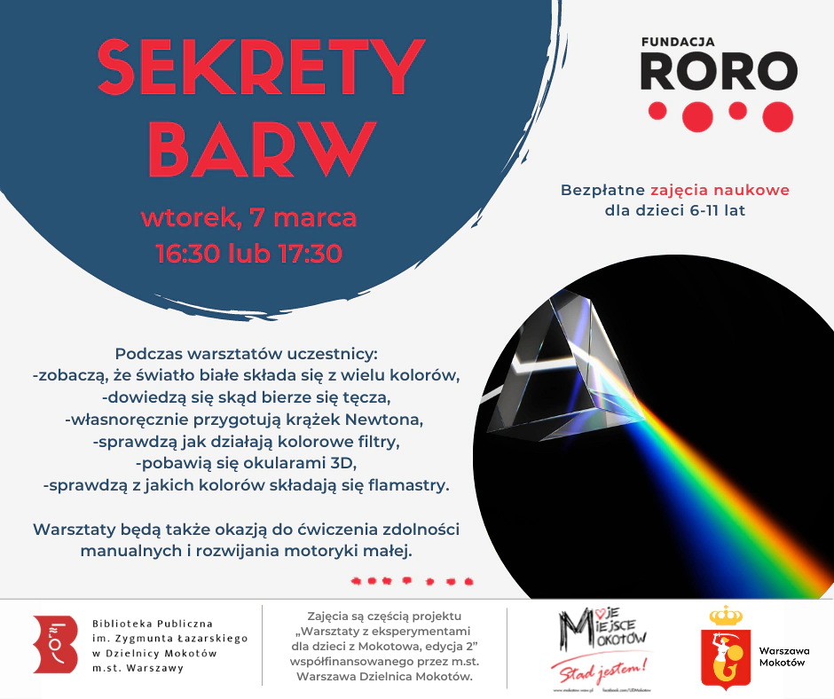 Plakat promujący warsztaty sekrety barw. Poza treścią zawartą w tekście, widać grafikę pryzmatu, który rozbija białe światło na wielobarwną wiązkę.