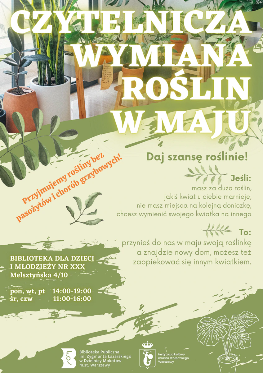 Plakat w zielonej tonacji. Na górze zdjęcie kilku roślin doniczkowych przy oknie. Poniżej rysunki roślin. Do tego tekst zawarty w tekście.