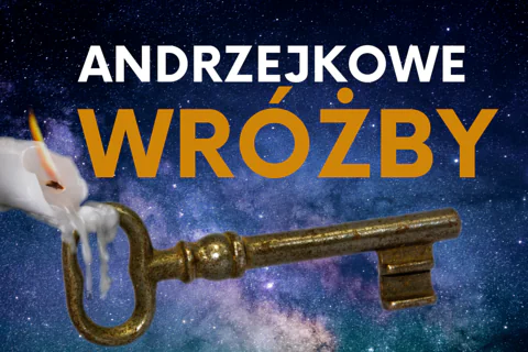 Na tle nocnego nieba przez klucz leje się wosk z zapalonej świecy. Do tego tekst: andrzejkowe wróżby.