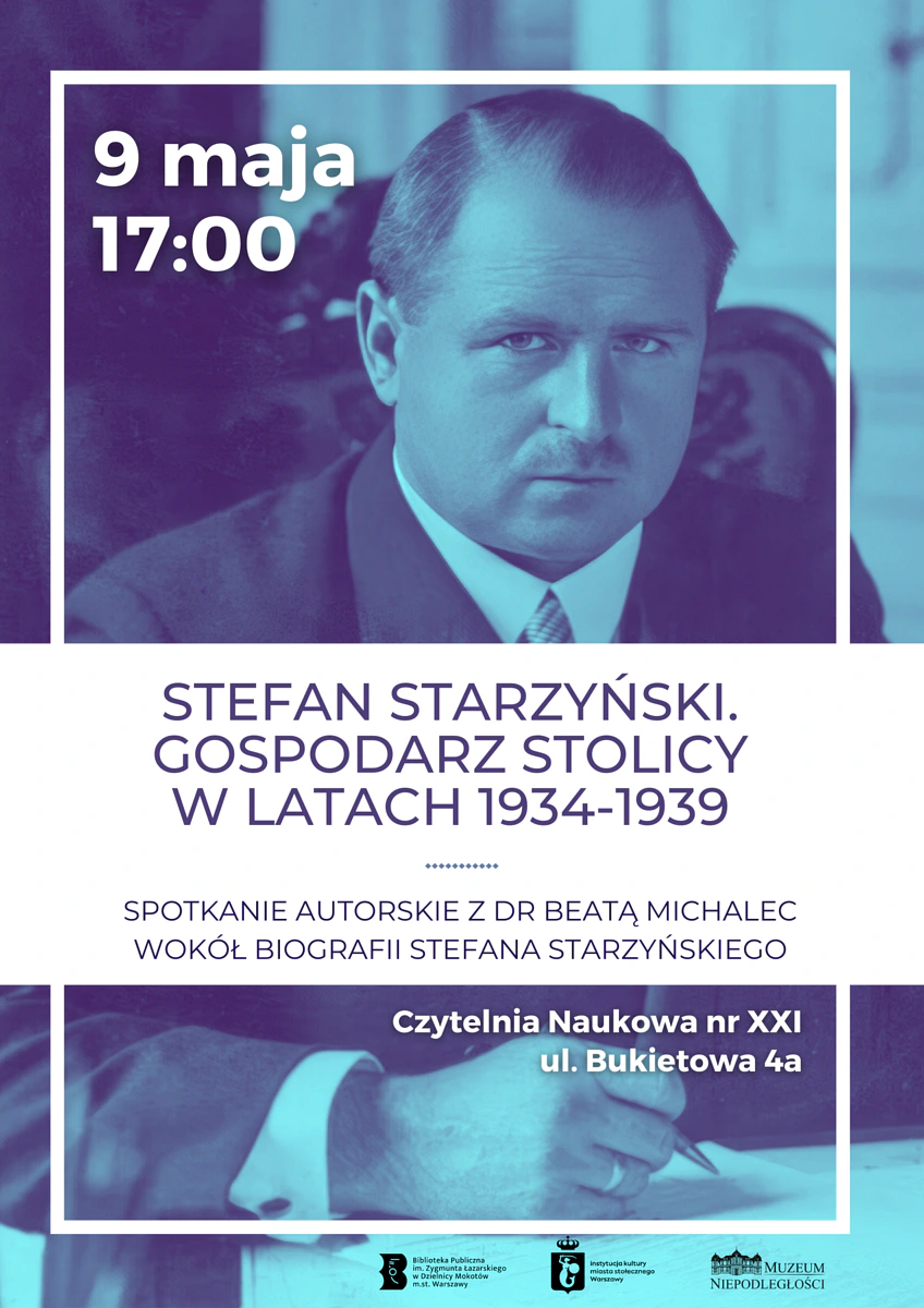 Zdjęcie Stefana Starzyńskiego w sinej tonacji na całym plakacie. Do tego przecinające go teksty zawarte w artykule.