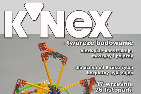Plakat wydarzenia K'nex - twórcze budowanie