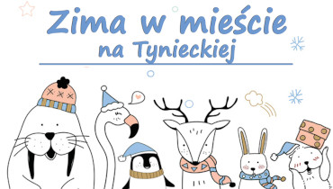Plakat wydarzenia Zima w mieście na Tynieckiej