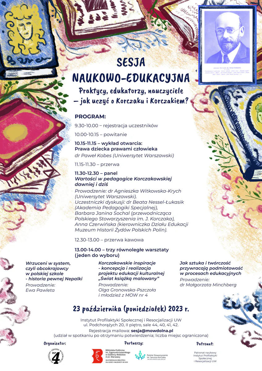 Kilka narysowanych książek i kwiatów, zdjęcie Korczaka, mężczyzny w średnim wieku. Do tego tekst przedstawiający szczegółowo program sesji.