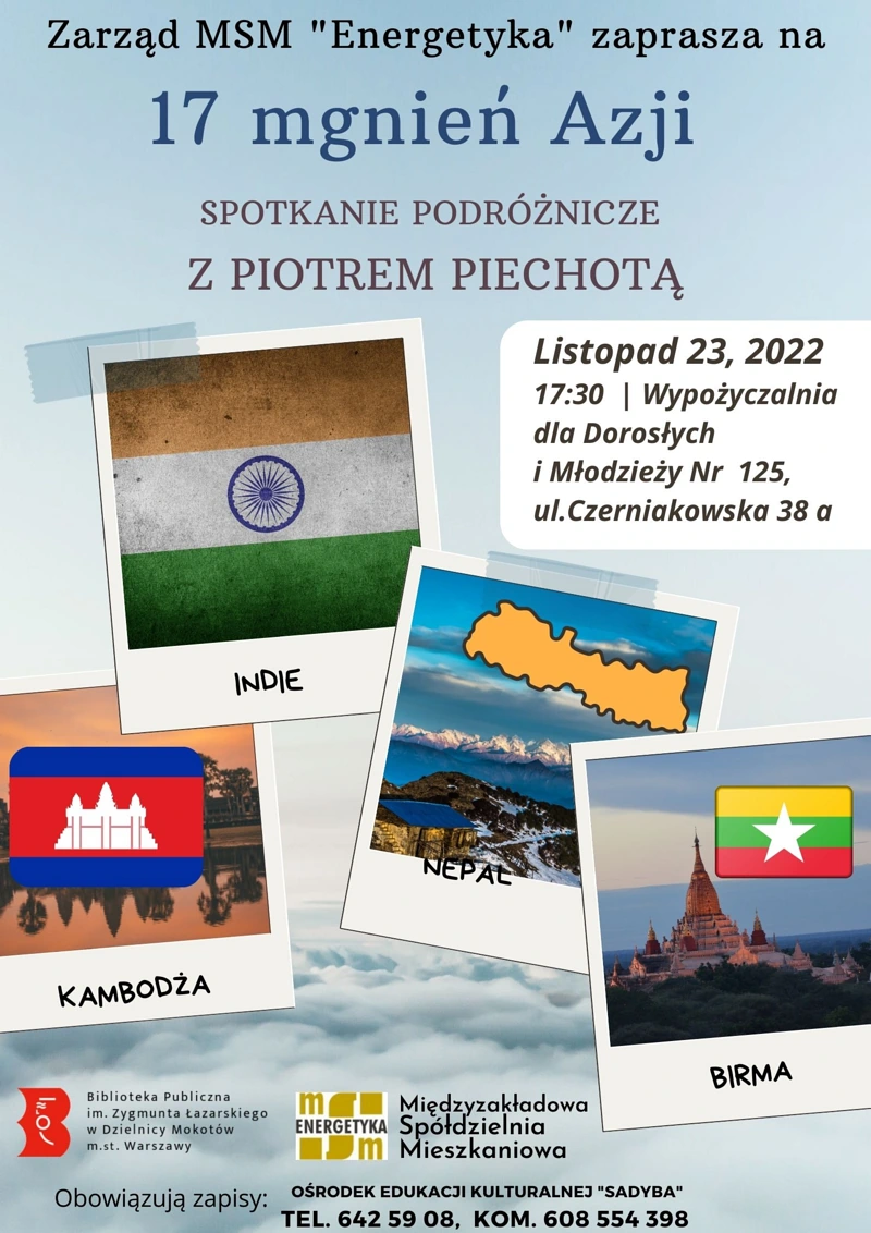 Tło to niebo nad chmurami widocznymi na dole plakatu. Poza treścią zawartą w artykule porozrzucane są cztery slajdy z czterech krajów: Indii, Kambodży, Nepalu i Birmy.