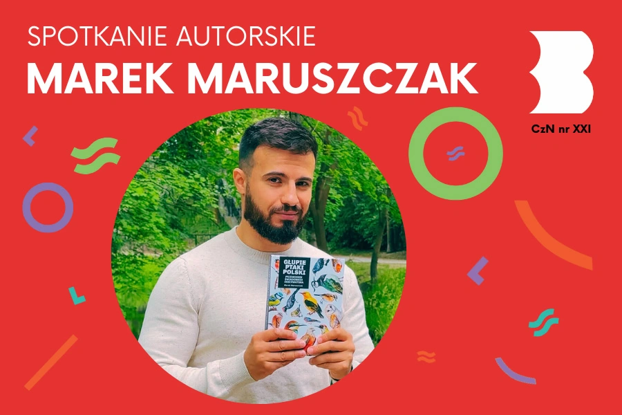 czn21_spotkanie_marek_maruszczak-900x