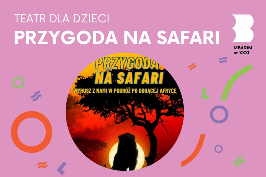 mbddim_teatr_przygoda_na_safari-900x