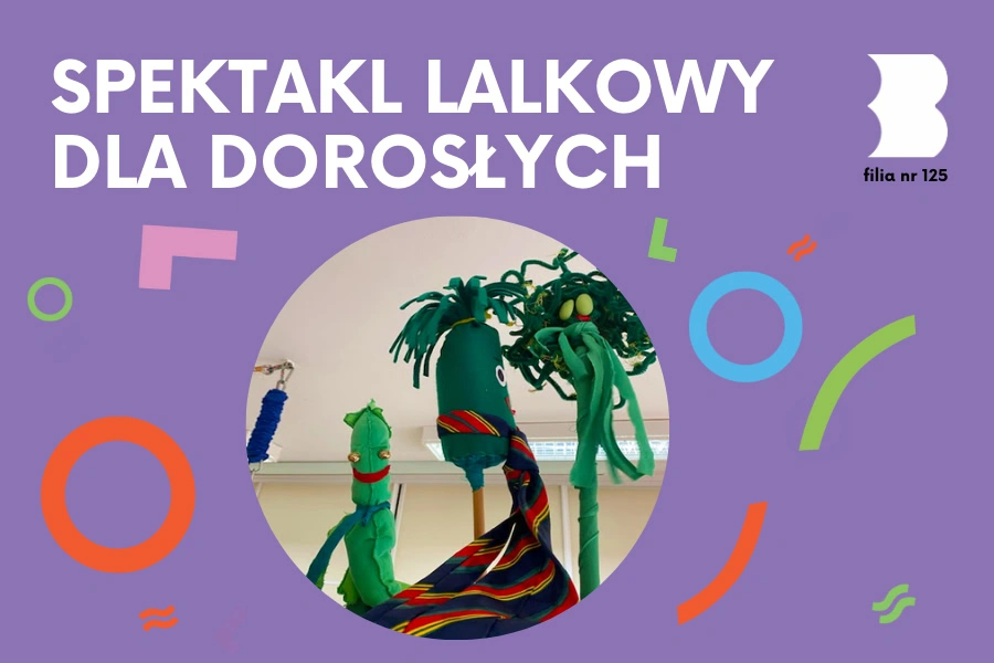 w125_spektakl_lalkowy_dla_doroslych-900x