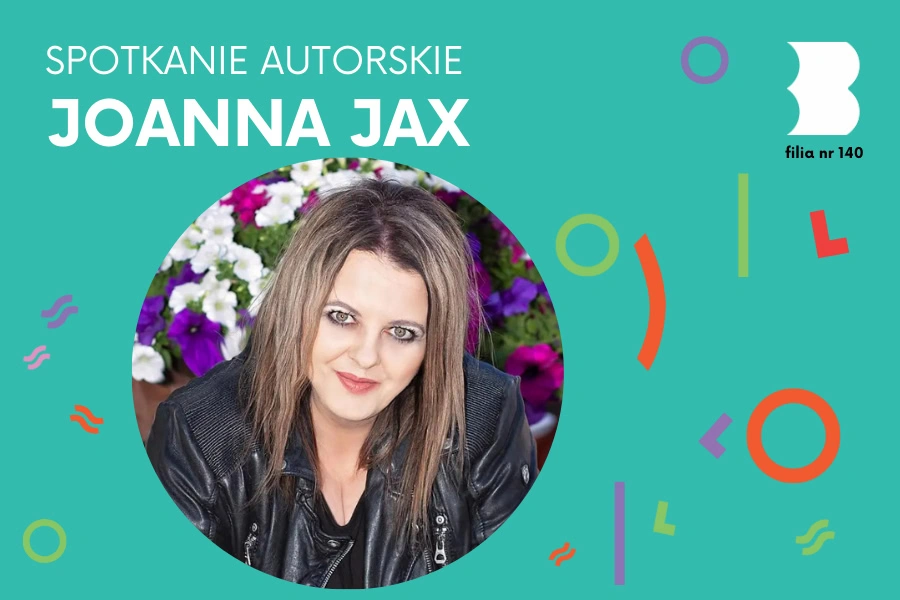 w140_spotkanie_joanna_jax-900x