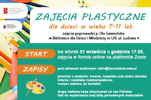 Zajęcia plastyczne dla dzieci w wieku 7-11 lat. Zajęcia poprowadzi pani Ula Gawrońska w Bibliotece dla Dzieci i Młodzieży nr 54 przy ul. Ludowej 4. Start we wtorek 21 września o godzinie 17.00. Zajęcia w formie on-line na platformie Zoom. Więcej informacji w artykule.