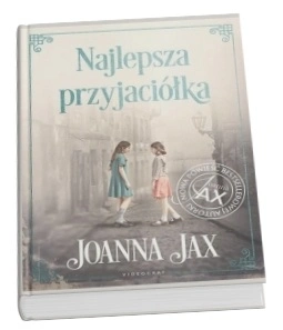 Okładka książki Joanny Jax "Najlepsza przyjaciółka"