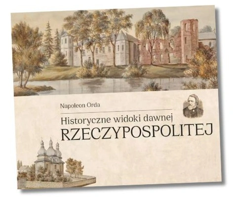 okładka książki "Historyczne widoki dawnej Rzeczpospolitej"