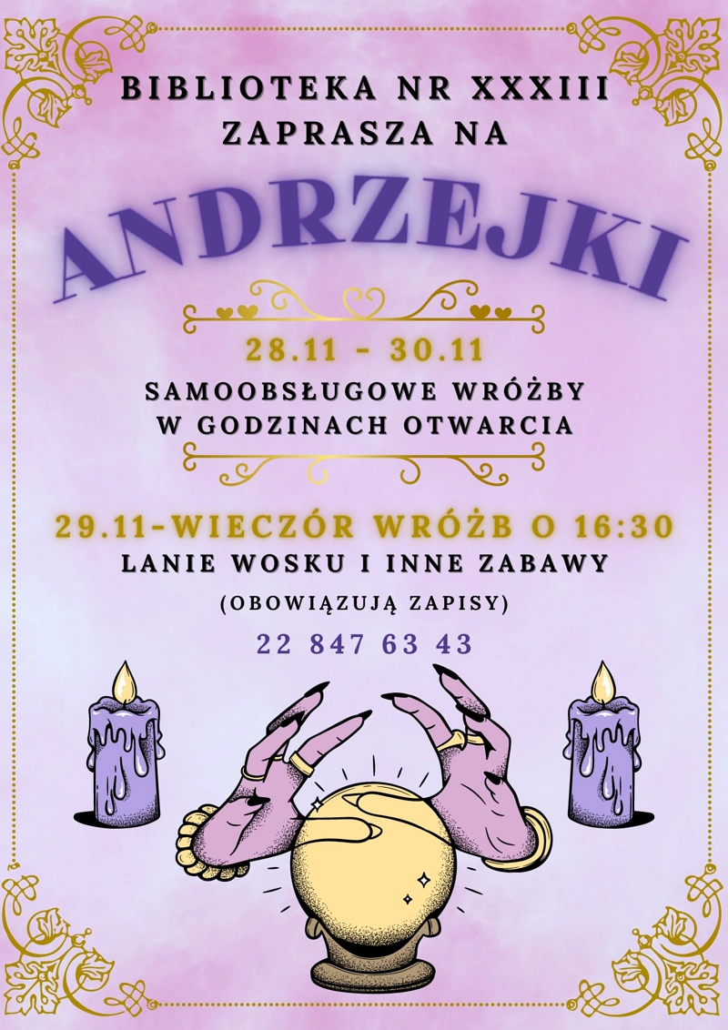 Tło plakatu różowawe. W rogach abstrakcyjne złote ozdobniki. Poza treścią zawartą w artkule, na dole po bokach dwie fioletowe świeczki, a pomiędzy nimi szklana kula i dwie damskie dłonie nad kulą