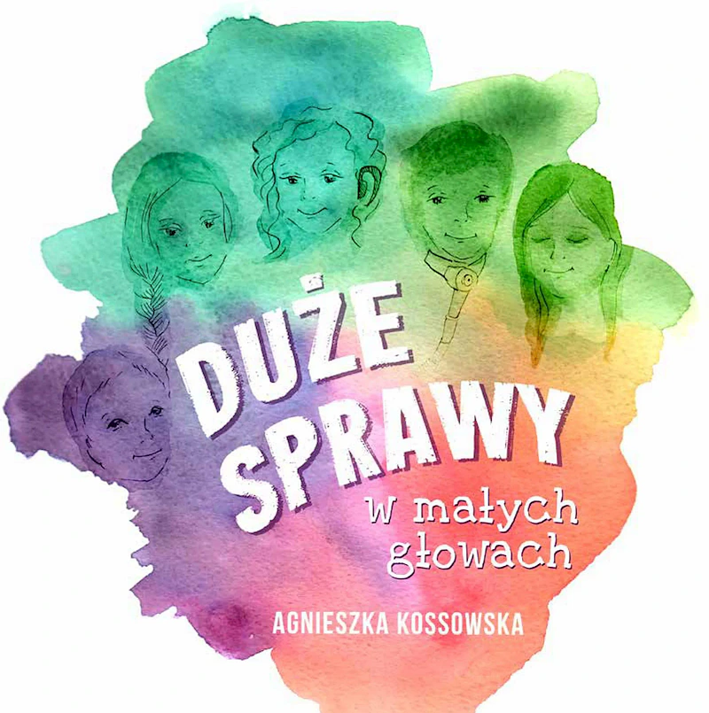 Na różnokolorowej plamie namalowanej akwarelami znajdują się rysunki twarzy piątki dzieci.