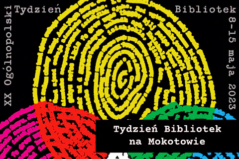 Na czarnym tle przenikające się kręgi żółte, fioletowe i niebieskie. Do tego tekst: dwudziesty ogólnopolski tydzień bibliotek; 8-15 maja 2023; tydzień bibliotek na Mokotowie.