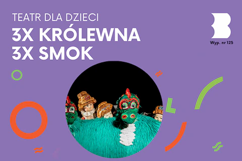 Zza zielonego wielogłowego smoka wystają głowy trzech kukiełek królowych.