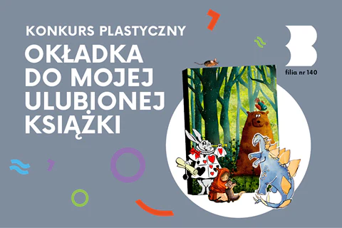 Okładka książki z misiem, ptaszkiem i lasem, której towarzyszą rysunki dinozaura, królika, myszki i małej dziewczynki z małym lisem.