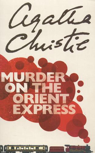 Okładka książki Murder on the Orient Express / Agatha Christie.