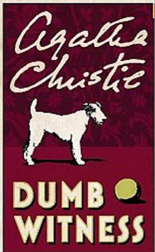 Okładka książki Dumb witness / Agatha Christie.