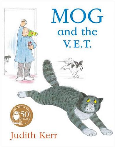 Okładka książki Mog and the V.E.T. / written and illustrated by Judith Kerr.