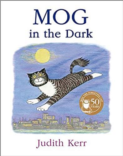 Okładka książki Mog in the Dark / written and illustrated by Judith Kerr.