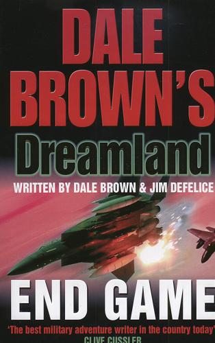 Okładka książki End Game / Dale Brown ; Jim DeFelice.
