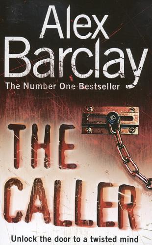Okładka książki The Caller / Alex Barclay.