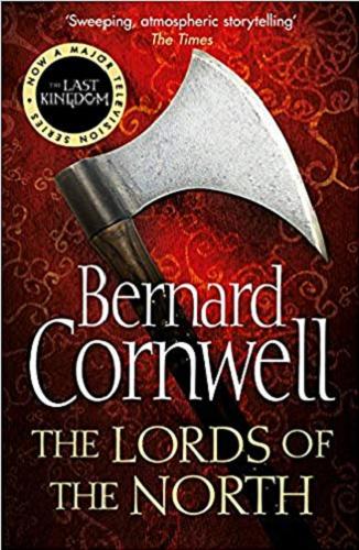Okładka książki The Lords of the North / Bernard Cornwell.