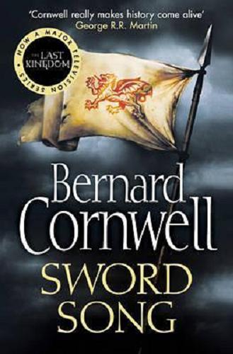 Okładka książki Sword song / Bernard Cornwell.
