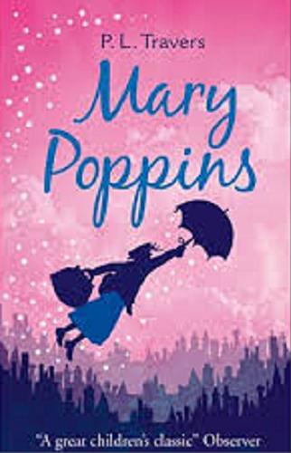 Okładka książki Mary Poppins / written by P. L. Travers ; with illustrations by Mary Shephard.