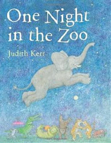 Okładka książki One night in the Zoo / text and illustrations Judith Kerr ; [read by Sue Sheridan].