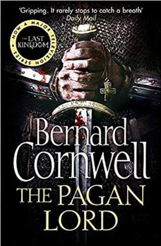 Okładka książki The pagan lord / Bernard Cornwell.