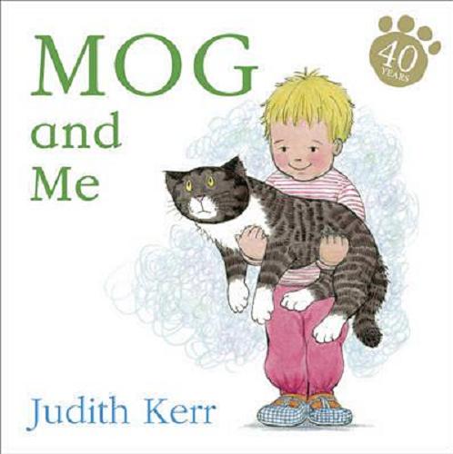 Okładka książki Mog and me / Judith Kerr.