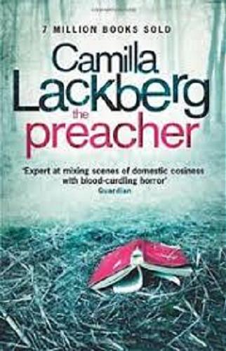 Okładka książki The preacher / Camilla Lackberg ; translated from the Swedish by Steven T. Murray.