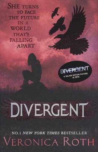 Okładka książki Divergent / Veronica Roth.
