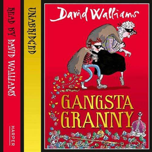 Okładka książki Gangsta granny [Dokument dźwiękowy] / David Walliams.