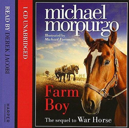 Okładka książki Farm boy / [ Dokument dźwiękowy ] / Michael Morpurgo ; illustrated by Michael Foreman.